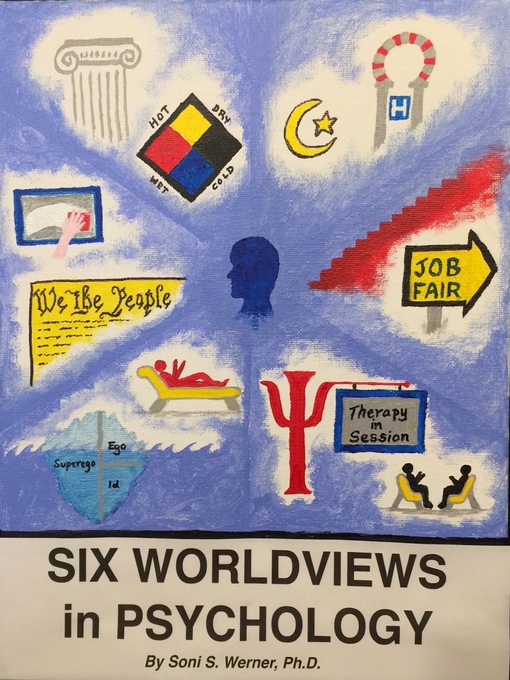 Title details for Six Worldviews in Psychology by Soni Werner - Available